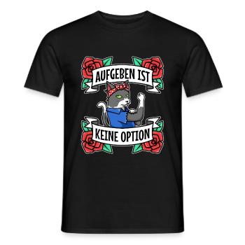 Aufgeben ist keine option - Männer T-Shirt - Schwarz - Vorne - AI Model Male 178 light (178cm)