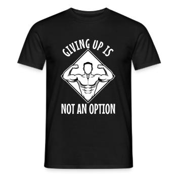 Giving up is not an option - Men's T-Shirt - black - Front - AI Model Male 178 light (178cm)