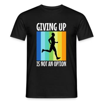 Giving up is not an option - Men's T-Shirt - black - Front - AI Model Male 178 light (178cm)