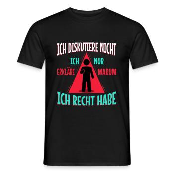 Ich diskutiere nicht ich erkläre nur warum ich - Männer T-Shirt - Schwarz - Vorne - AI Model Male 178 light (178cm)