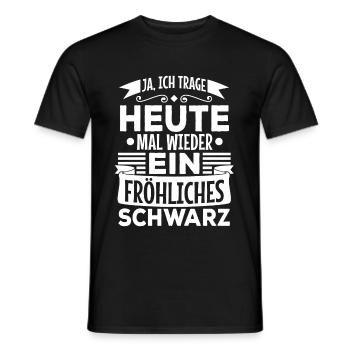 Ich trage heute ein fröhliches schwarz - Männer T-Shirt - Schwarz - Vorne - AI Model Male 178 light (178cm)