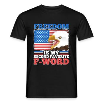 Freedom is my second favorite f word - Men's T-Shirt - black - Front - AI Model Male 178 light (178cm)