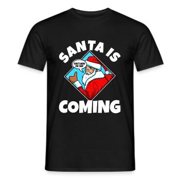 Santa claus is coming that's what she said - Men's T-Shirt - black - Front - AI Model Male 178 light (178cm)