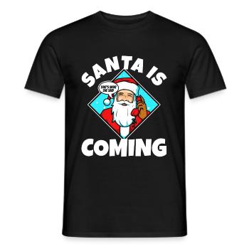 Santa claus is coming that's what she said - Men's T-Shirt - black - Front - AI Model Male 178 light (178cm)
