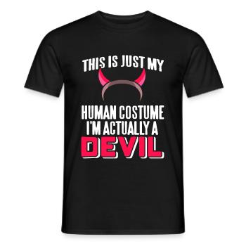 Teufel - This is my Human Costume Im actually a - Men's T-Shirt - black - Front - AI Model Male 178 light (178cm)