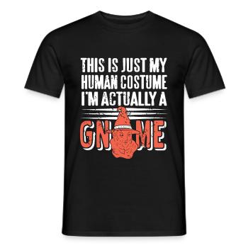 Gnom - This is my Human Costume Im actually a - Männer T-Shirt - Schwarz - Vorne - AI Model Male 178 light (178cm)