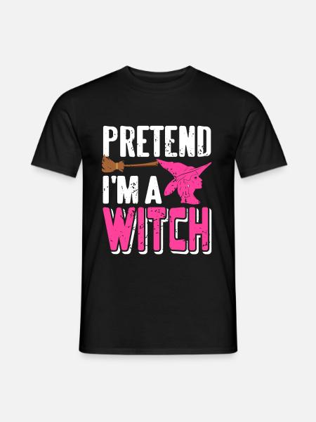 Hexe - Pretend Im a Witch - Men's T-Shirt - black