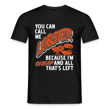 Vous pouvez m’appeler homard parce que je suis bon marché - T-shirt homme - noir - Devant - AI Model Male 178 light (178cm)