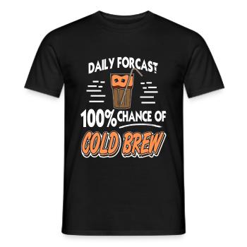 Daily forcast 100% chance of cold brew - Men's T-Shirt - black - Front - AI Model Male 178 light (178cm)