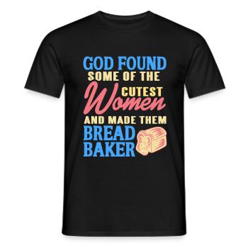 Dieu a trouvé les femmes les plus mignonnes boulanger de pain - T-shirt homme - noir - Devant - AI Model Male 178 light (178cm)