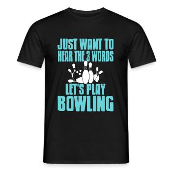 Lets play bowling - Männer T-Shirt - Schwarz - Vorne - AI Model Male 178 light (178cm)