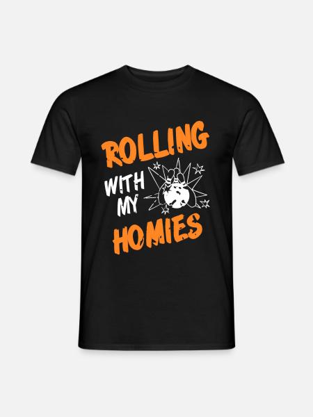 Rolling with my homies - Männer T-Shirt - Schwarz