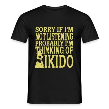 Désolé si je n’écoute pas probablement de l’Aïkido - T-shirt homme - noir - Devant - AI Model Male 178 light (178cm)