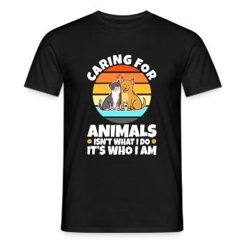 Caring for animals isn't what i do it's who i am - Men's T-Shirt - black - Front - AI Model Male 178 light (178cm)