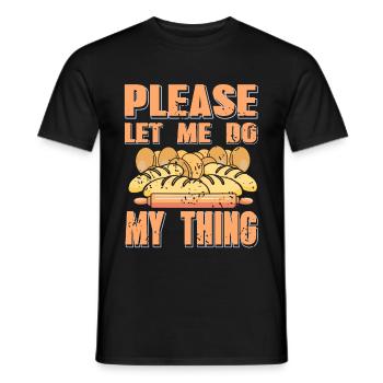 Please let me do my thing - Men's T-Shirt - black - Front - AI Model Male 178 light (178cm)