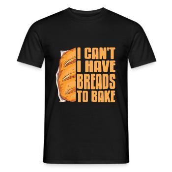 I cant i have Breads to bake - Men's T-Shirt - black - Front - AI Model Male 178 light (178cm)