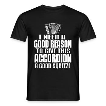 J’ai besoin d’une bonne raison accordéon une bonne pression - T-shirt homme - noir - Devant - AI Model Male 178 light (178cm)