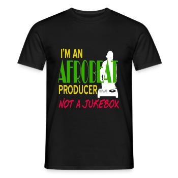 Im an Afrobeat Producer not a Jukebox - Men's T-Shirt - black - Front - AI Model Male 178 light (178cm)