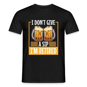 I don't give a sip i'm retired - Männer T-Shirt - Schwarz - Vorne - AI Model Male 178 light (178cm)
