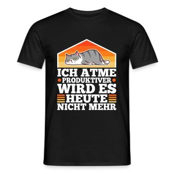 Ich atme produktiver wird es heute nicht - Männer T-Shirt - Schwarz - Vorne - AI Model Male 178 light (178cm)