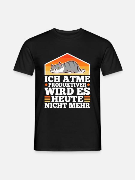 Ich atme produktiver wird es heute nicht - Männer T-Shirt - Schwarz