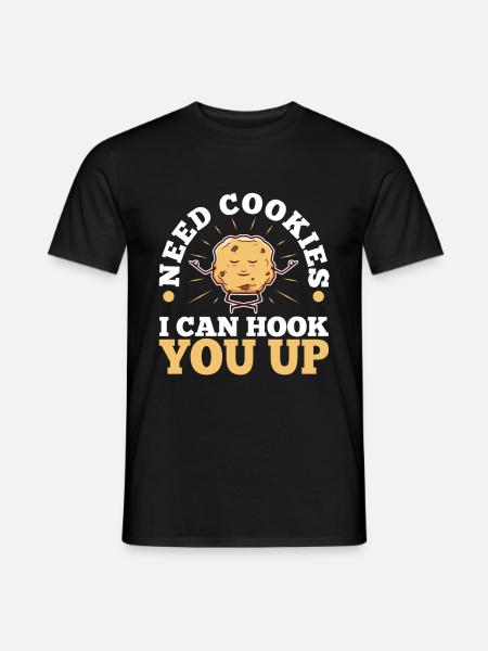 Need cookies i can hook you up - Men's T-Shirt - black
