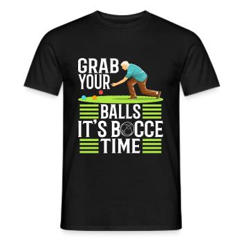 Grab your balls its bocce time - Men's T-Shirt - black - Front - AI Model Male 178 light (178cm)