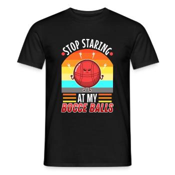 Stop staring at my Bocce Balls - Men's T-Shirt - black - Front - AI Model Male 178 light (178cm)