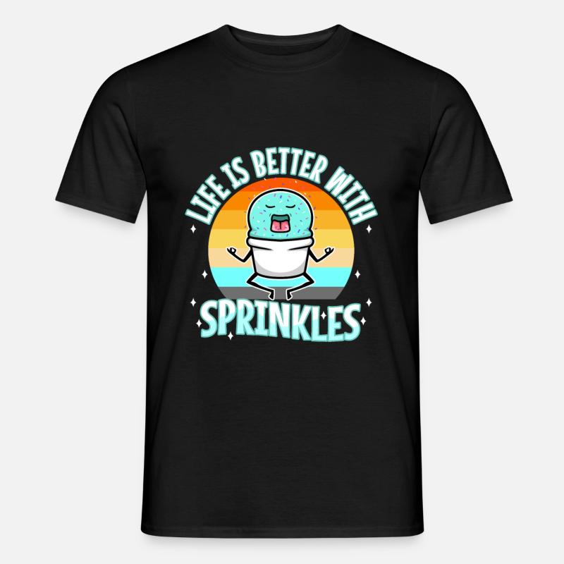 Life Is Better With Sprinkles - Männer T-Shirt - Schwarz