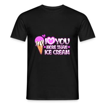 I love you more than ice cream - Men's T-Shirt - black - Front - AI Model Male 178 light (178cm)