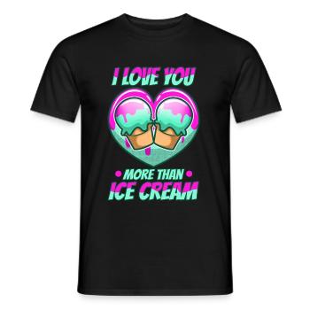 I love you more than ice cream - Men's T-Shirt - black - Front - AI Model Male 178 light (178cm)