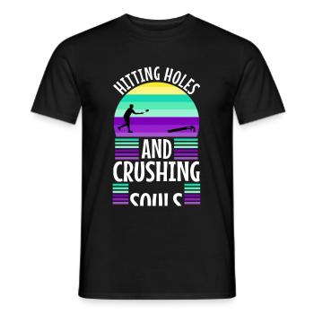 Hitting Holes and Crushing Souls - Männer T-Shirt - Schwarz - Vorne - AI Model Male 178 light (178cm)