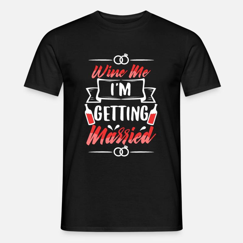 I am getting married - Men's T-Shirt - black