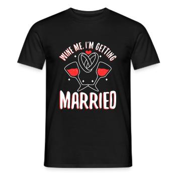 I am getting married - Männer T-Shirt - Schwarz - Vorne - AI Model Male 178 light (178cm)