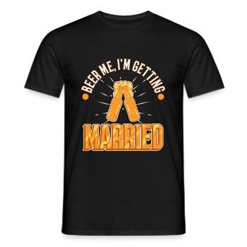 Beer Me, I am getting married - Men's T-Shirt - black - Front - AI Model Male 178 light (178cm)