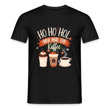 Ho Ho Hol mir mal ein Kaffee - Männer T-Shirt - Schwarz - Vorne - AI Model Male 178 light (178cm)
