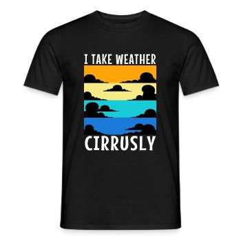 I Take Weather Cirrusly - Men's T-Shirt - black - Front - AI Model Male 178 light (178cm)