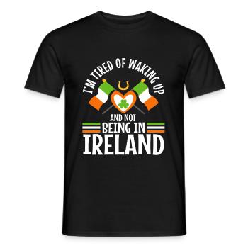 Im tired of waking up and not being in Ireland - Men's T-Shirt - black - Front - AI Model Male 178 light (178cm)
