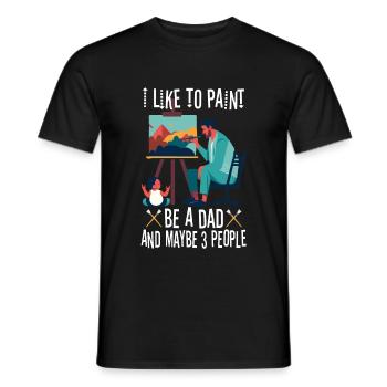 I like to paint be a Dad and maybe 3 people - Männer T-Shirt - Schwarz - Vorne - AI Model Male 178 light (178cm)