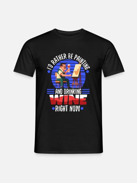 I'd rather be painting - Men's T-Shirt - black