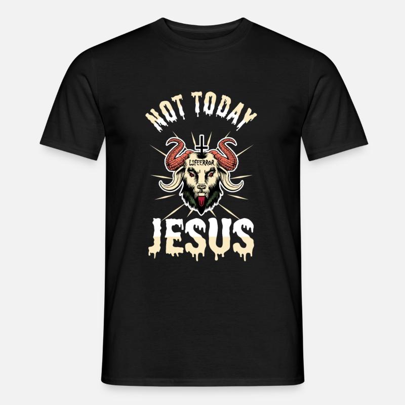Not Today Jesus - Lifeerror - Men's T-Shirt - black
