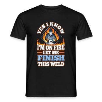 Yes i know im on fire welding - Männer T-Shirt - Schwarz - Vorne - AI Model Male 178 light (178cm)