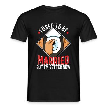 I Used To Be Married But I'm Better Now - Männer T-Shirt - Schwarz - Vorne - AI Model Male 178 light (178cm)