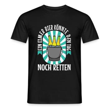 Ein Eimer Bier könnte den Tag noch retten - Männer T-Shirt - Schwarz - Vorne - AI Model Male 178 light (178cm)