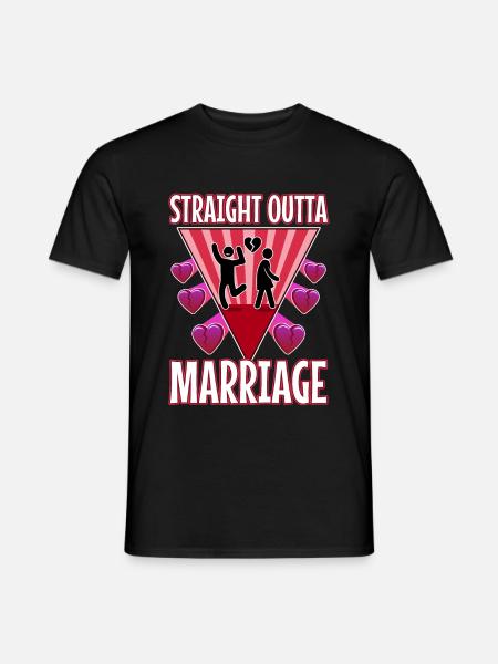 Straight Outta Marriage - Men's T-Shirt - black