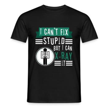 I Can't Fix Stupid But I Can X-ray It - Men's T-Shirt - black - Front - AI Model Male 178 light (178cm)