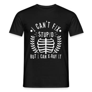 I Can't Fix Stupid But I Can X-ray It - Men's T-Shirt - black - Front - AI Model Male 178 light (178cm)