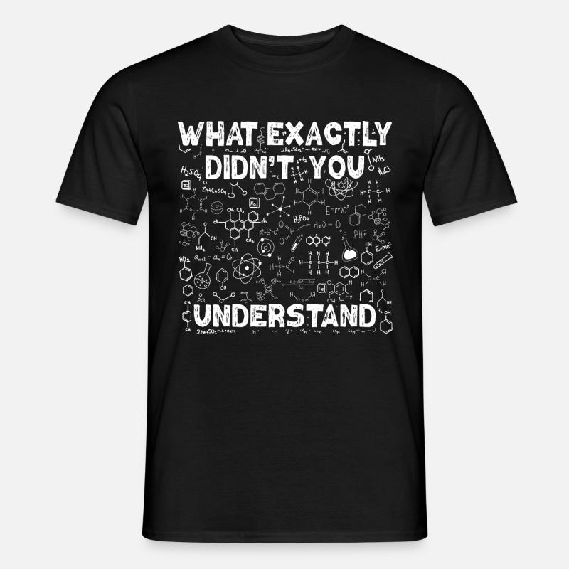 Science Chemistry Physics Nerd Chemist - Men's T-Shirt - black