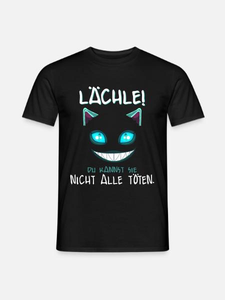 Lächle du Kannst Sie Nicht alle töten - Männer T-Shirt - Schwarz