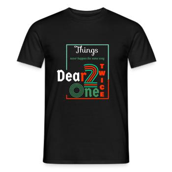 Thing never happen the same way twice dear one - T-shirt homme - noir - Devant - AI Model Male 178 light (178cm)